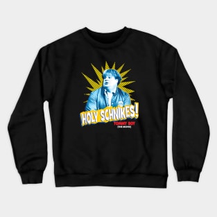 Tommy Boy Holy Schnikes Crewneck Sweatshirt